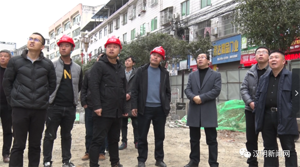 汉阴县政府分管领导带队督导城建口民生实事及重点项目建设工作